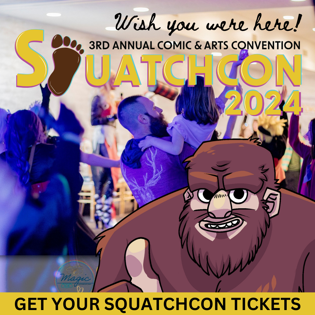 Anime Kat Presents: Squatchcon Comic & Arts Convention